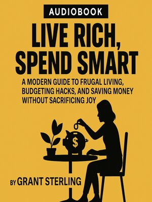 cover image of Live Rich, Spend Smart